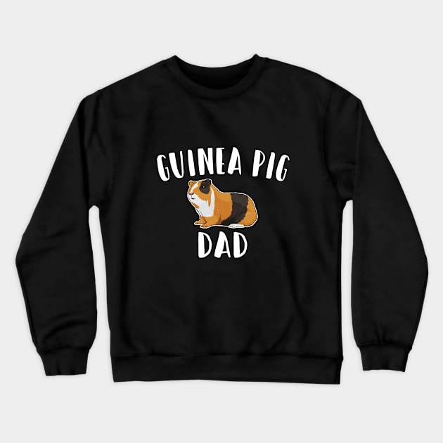 Guinea Pig - Guinea Pig Dad Crewneck Sweatshirt by Kudostees